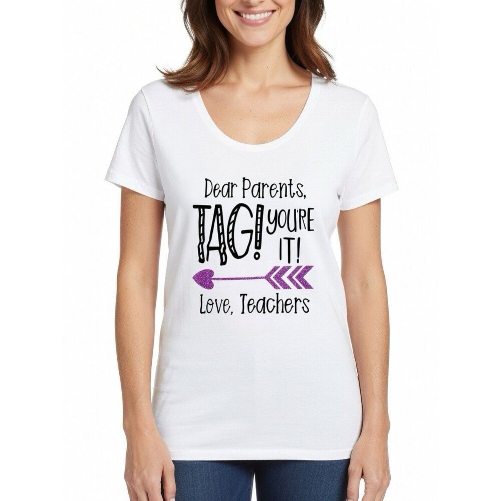 Parents Tag You're It Love Teachers Last Day School Ladies' Fitted Shirt M